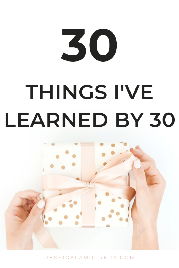 30 things I've learned by 30 